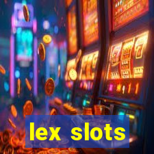 lex slots